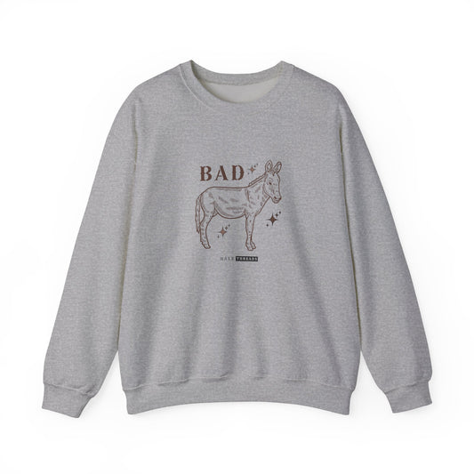 Bad A** Crewneck